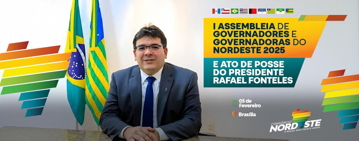 Consórcio Nordeste realiza posse de Rafael Fonteles com presença de ministros e governadores no dia 5, em Brasília